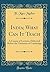 India; What Can It Teach: A Course of Lectures, Delivered Before the University of Cambridge (Classic Reprint)