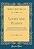 Light and Plants: A Series of Experiments Demonstrating Light Effects on Seed Germination, Plant Growth, and Plant Development; January 1961 (Classic Reprint)