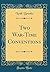 Two War-Time Conventions (Classic Reprint)