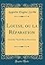 Louise, ou la Réparation: Comédie-Vaudeville en Deux Actes (Classic Reprint)