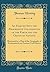 An Enquiry Into the Progressive Colonization of the Earth and the Origin of Nations: Illustrated by a Map of the Geography of Ecclesiastical and Ancient Civil History (Classic Reprint)