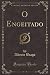 O Engeitado