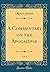 A Commentary on the Apocalypse, Vol. 1 (Classic Reprint)