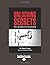 Unlocking Secrets: How to get people to tell you everything