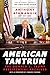American Tantrum: The Donald J. Trump Presidential Archives