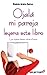 Ojalá mi pareja leyera este libro (Spanish Edition)
