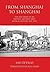From Shanghai to Shanghai: The War Diary of an Imperial Japanese Army Medical Officer, 1937-1941