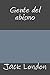 Gente del abismo (Spanish Edition)