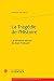 La Tragedie De L'histoire by Alberto Vàrvaro