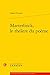 Maeterlinck, le théâtre du ...