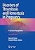 Disorders of Thrombosis and Hemostasis in Pregnancy: A Guide to Management
