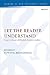 Let the Reader Understand: ...