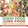 Good Food, Junk F...