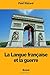 La Langue française et la g...