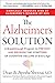 The Alzheimer's Solution: A Revolutionary Approach to Prevent and Reverse Alzheimer's, Offering Hope Through Groundbreaking Science and Personalized Treatment Plans