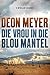 Die vrou in die blou mantel (Afrikaans Edition)