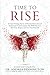 Time to Rise