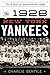 The 1928 New York Yankees: The Return of Murderers' Row