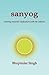 Sanyog: Moving Towards Unification with the Infinite