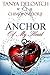 Anchor Of My Heart