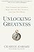 Unlocking Greatness: The Un...