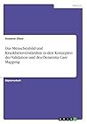 Das Menschenbild und Krankheitsverständnis in den Konzepten der Validation und des Dementia Care Mapping (German Edition)