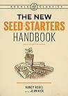 The New Seed-Starters Handbook by Nancy Bubel