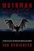 Mothman Dynasty: Chicago's Winged Humanoids