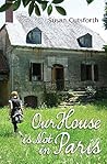 Our House is Not in Paris by Susan Cutsforth