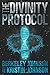 The Divinity Protocol