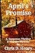 April's Promise: Never Make...