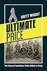 Ultimate Price: The Story of Police Killed on Duty