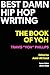 Best Damn Hip Hop Writing: The Book of Yoh