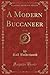 A Modern Buccaneer, Vol. 1 ...