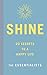 Shine: 20 Secrets to a Happy Life