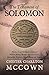 The Testament of Solomon: Edited from the Manuscripts at Mount Athos, Bogna, Holkham Hall, Jerusalem, London, Milan, Paris and Vienna