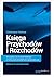 Księga Przychodów i Rozchodów. Wszystko, co musisz wiedzieć o rozliczaniu działalności gospodarczej