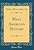 West American History (Classic Reprint)