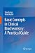 Basic Concepts in Clinical Biochemistry: A Practical Guide