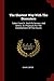 The Shortest Way With The Dissenters: Taken From Dr. Sach-ll's Sermon, And Others. Or, Proposals For The Establishment Of The Church