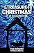 The Treasure of Christmas by Tim Dowdy