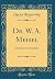 Dr. W. A. Meisel: Ein Lebens-und Zeitbild (Classic Reprint) (German Edition)