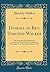Diaries of Rev. Timothy Walker: The First and Only Minister of Concord, N. H.; From His Ordination November 18, 1730, to September 1, 1782 (Classic Reprint)
