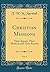 Christian Missions, Vol. 2: Their Agents, Their Method, and Their Results (Classic Reprint)