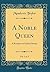 A Noble Queen, Vol. 2 of 3:...