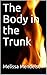 The Body In The Trunk