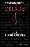Feinde. Alle, die wir brauchen