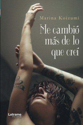 Me cambió más de lo que creí (Paperback)