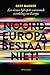 Onbegrepen Europa by Bert Bakker
