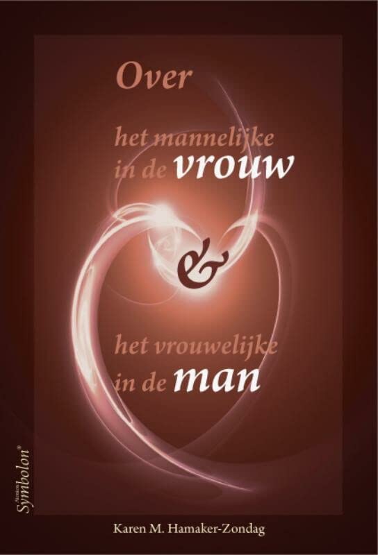Over het mannelijke in de vrouw & het vrouwelijke in de man (Paperback)